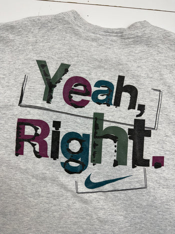 Vintage 90s Nike 'Yeah Right' Slogan Tee Light Grey