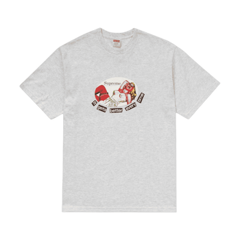 Supreme It Gets Better Every Time Tee Ash Grey
