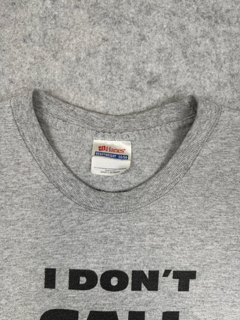 Vintage 2000’s ‘I Don't Call 911’ Tee Grey